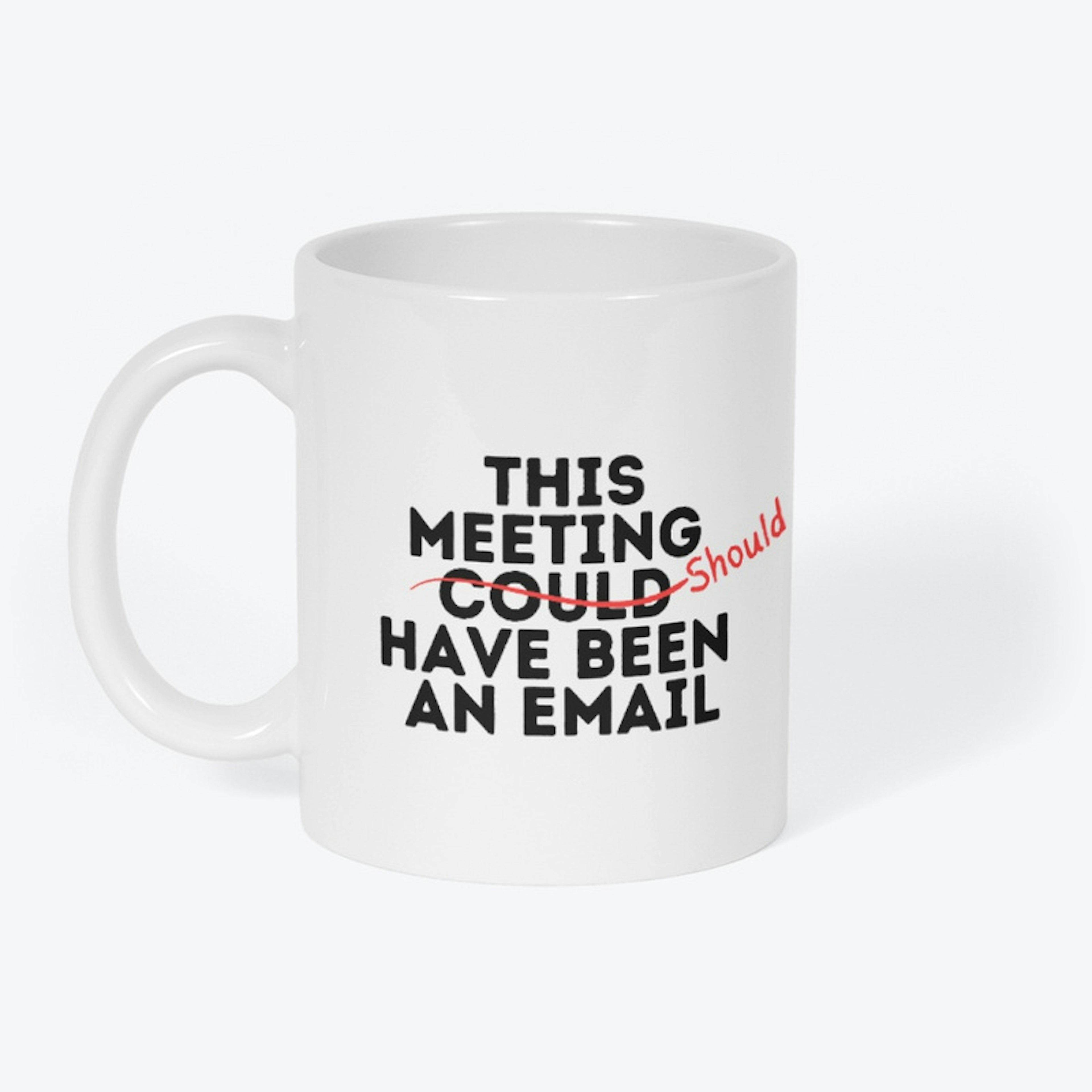 This Meeting Could Have Been an Email